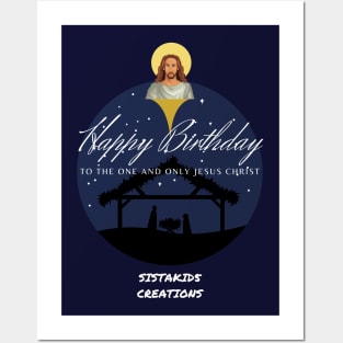 Happy Birthday Jesus! Posters and Art